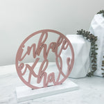 INHALE EXHALE TABLE SIGN